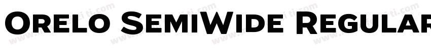 Orelo SemiWide Regular字体转换